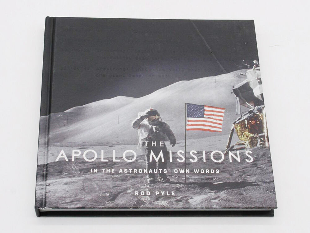 The Apollo Missions: In the Astronauts Own Words